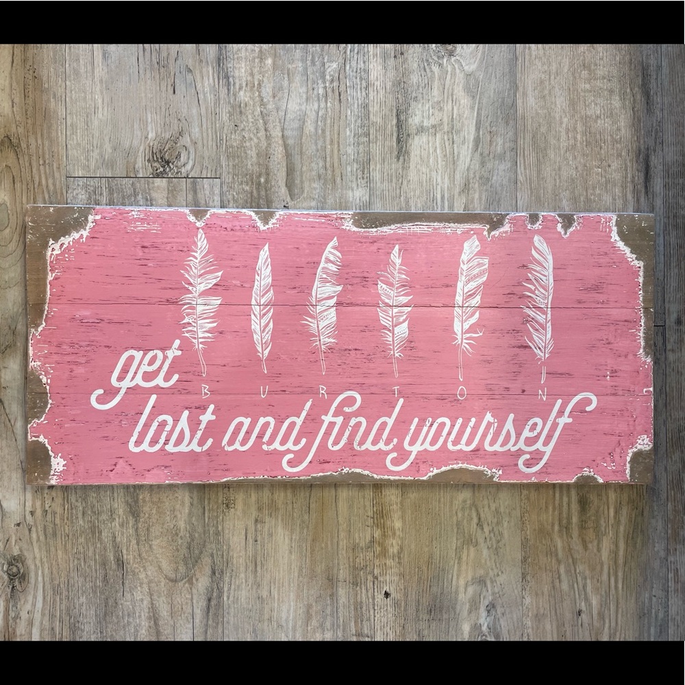 Get Lost & Find Yourself Wall Sign